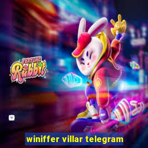 winiffer villar telegram